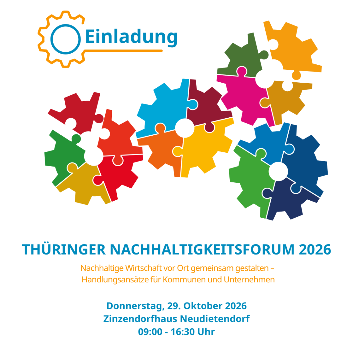Eine Grafik zeigt vier Zahnräder mit einzelnen Teilen, die jeweils eine Farbe eines der 17 Nachhaltigkeitsziele habe. Die Zahnräder greifen in einander. Darüber steht Einladung zum Thüringer Nachhaltigkeitsforum 2026.
